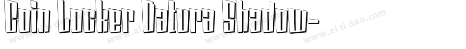 Coin Locker Datura Shadow字体转换